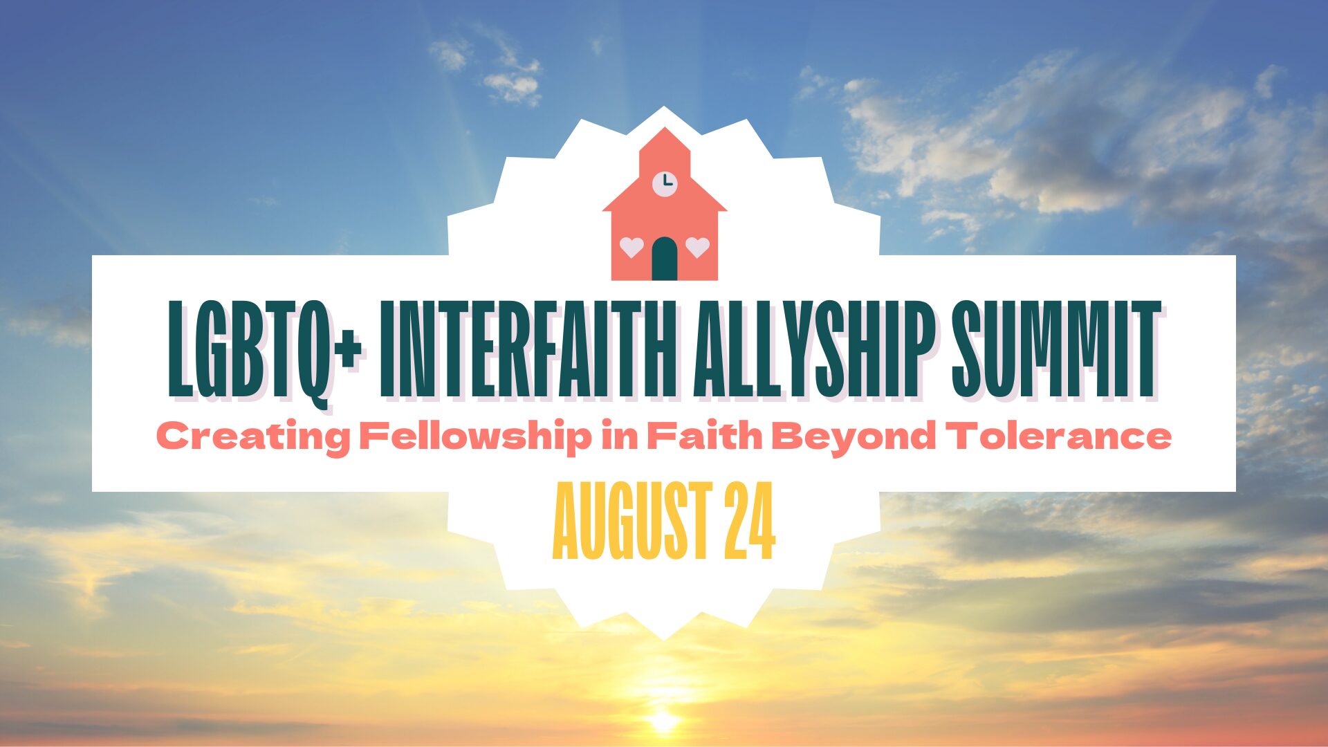 A banner with a yellow sunrise and blue sky marketing the LGBTW+ Interfaith Allyship Summit on August 24