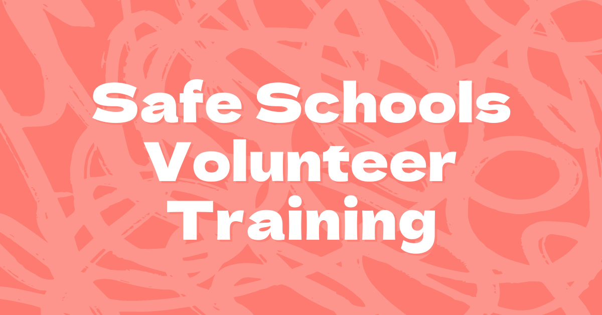 A coral background with curlicues featuring the words, "Safe Schools Volunteer Training" in white