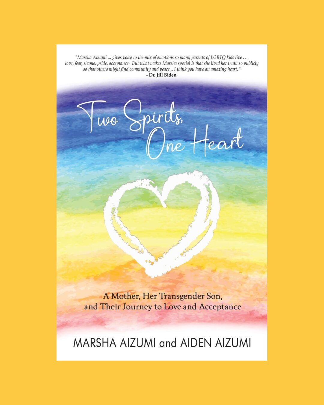 The cover of the book Two Spirits, One Heart on a yellow background