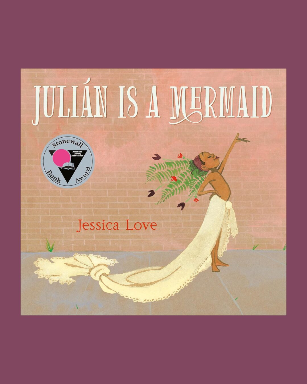 The cover of the book Julián is a Mermaid on a purple background