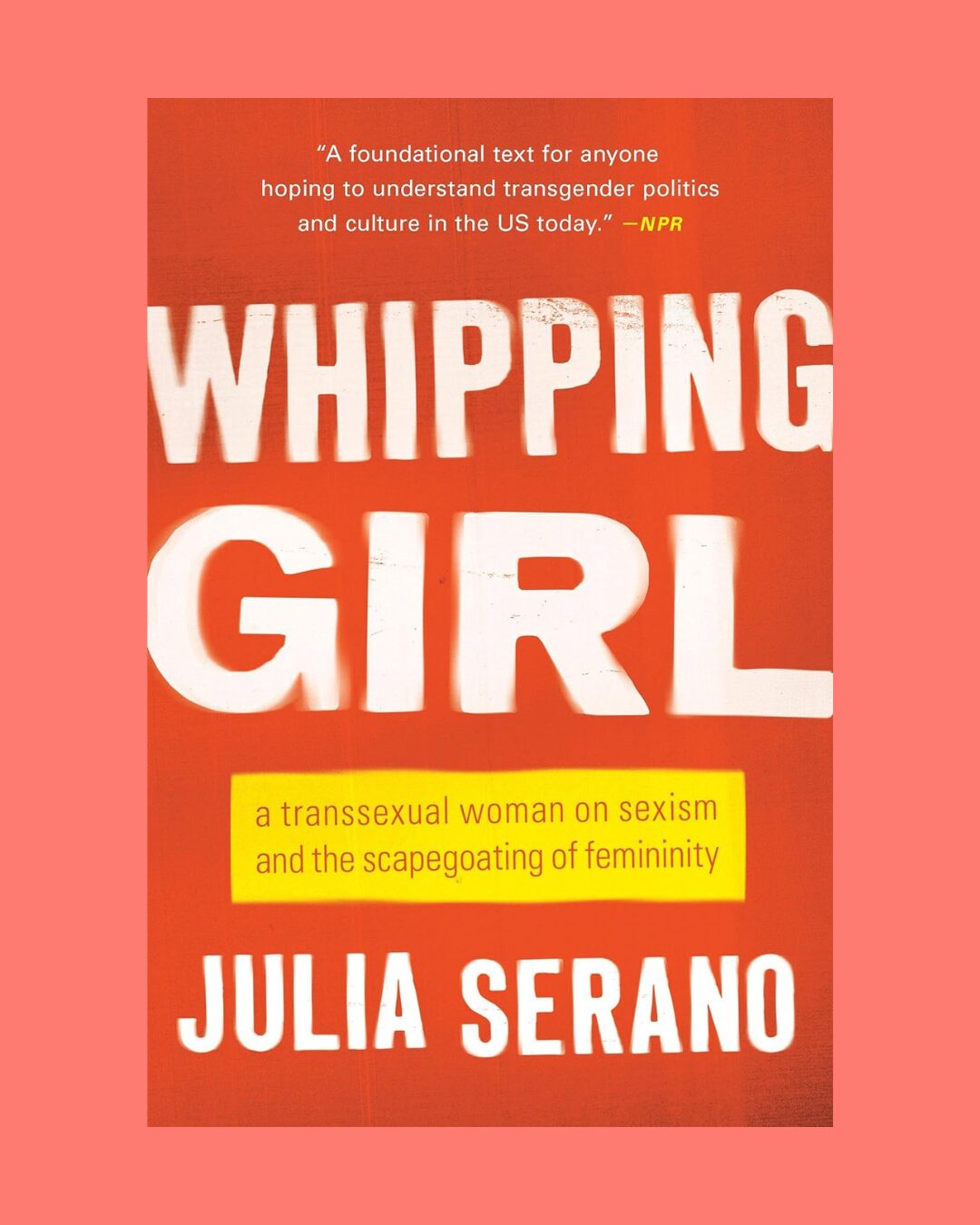 The cover of the book Whipping Girl on a coral background