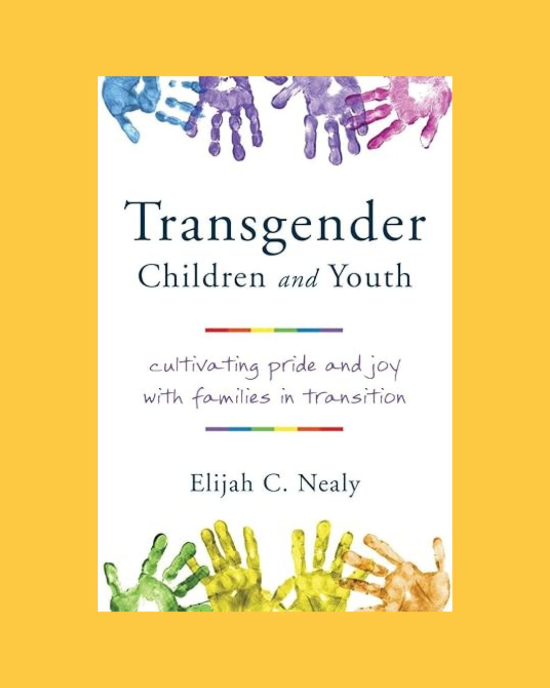 The cover of the book Transgender Children and Youth on a yellow background