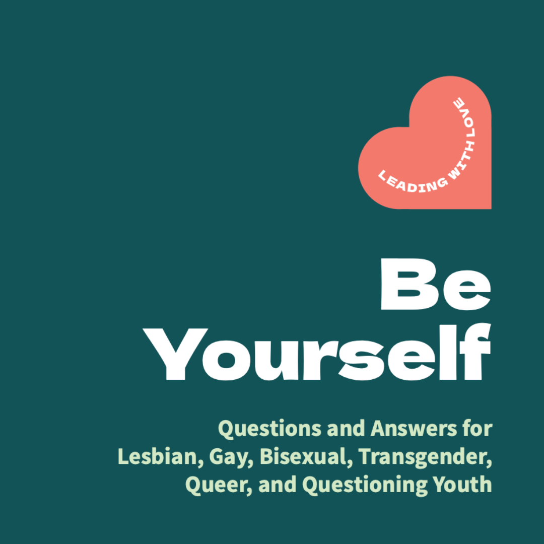 A teal cover image with white and light green text for the PFLAG National publication: "Be Yourself."