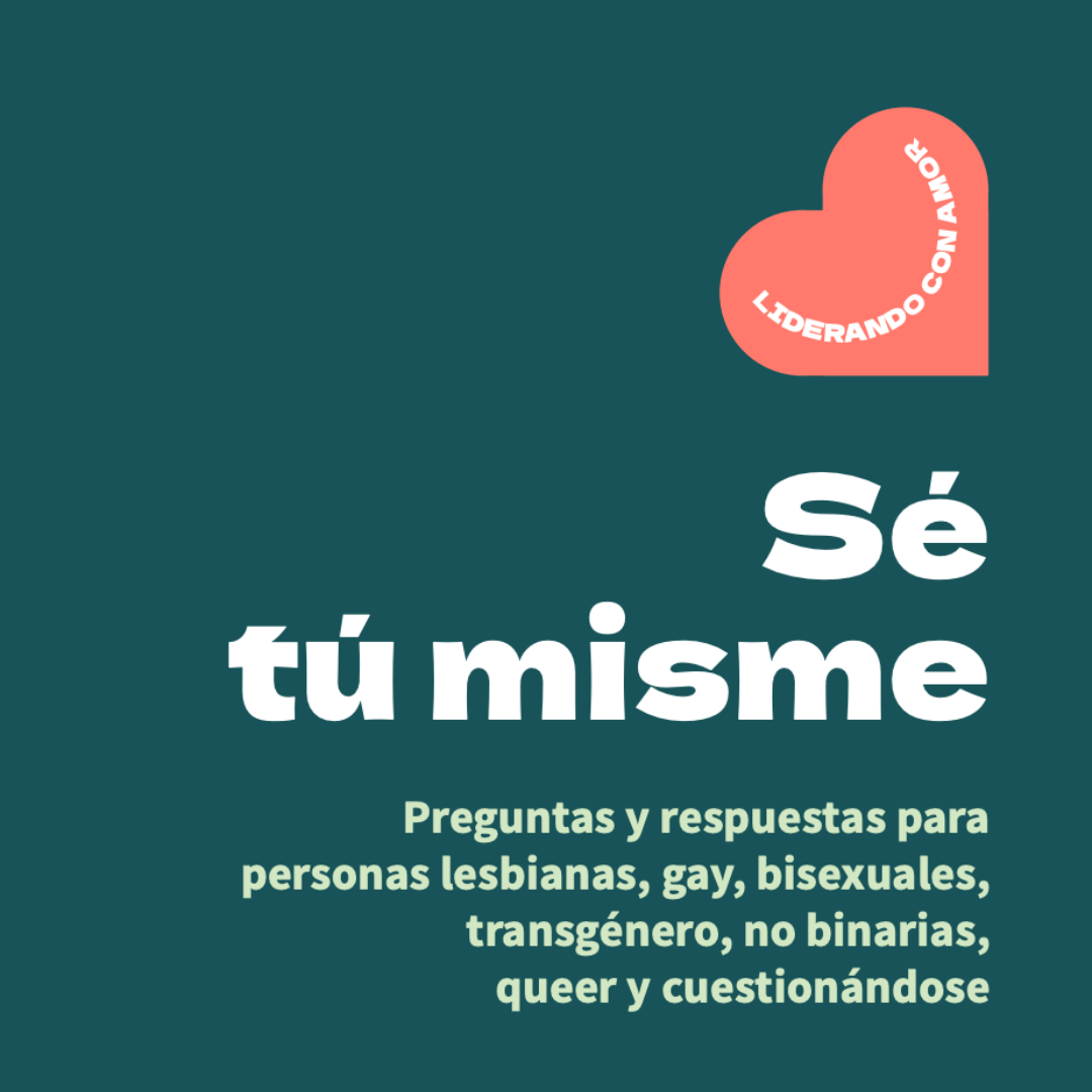 A teal cover image with white and light green text for the PFLAG National publication: "Sé tú misme."