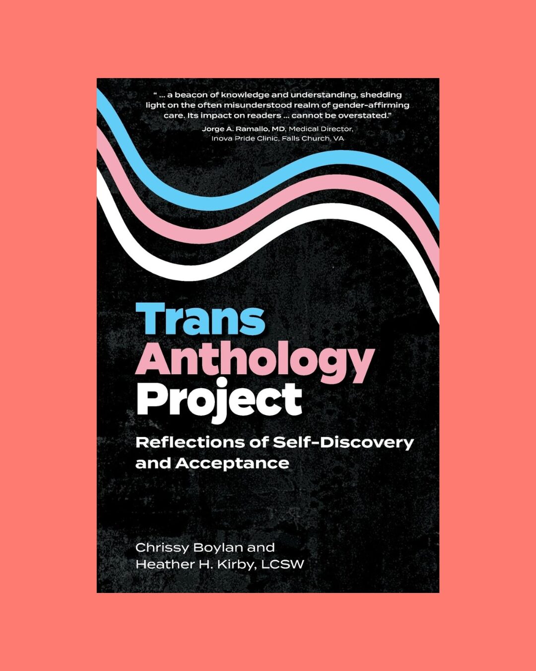 The cover of the book Trans Anthology Project on a coral background