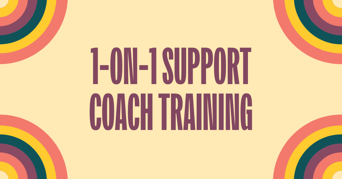 1-on-1 Support Coach Training event image featuring retro rainbow patterns on a light yellow background. Purple text reads "1-on-1 Support Coach Training."